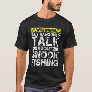 Waarschuwing Kan Praten Over Vissen Snoek Baars T-shirt