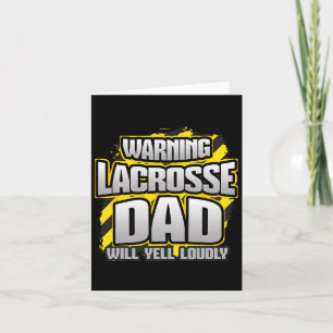 Waarschuwing Lacrosse Papa Zal Hardop Schreeuwen G Kaart