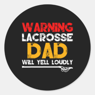 Waarschuwing Lacrosse Vader Vaderdag Nieuwigheid Ronde Sticker