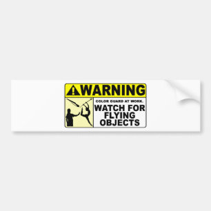 WAARSCHUWING Let op vliegende objecten! Bumpersticker