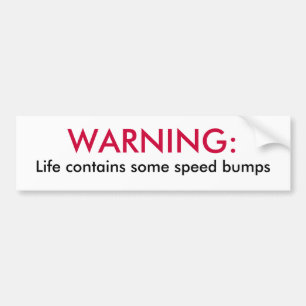 Waarschuwing - leven bumpersticker