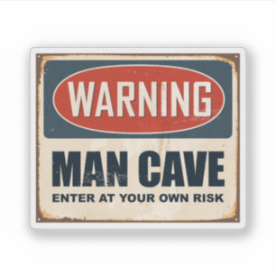 Waarschuwing Man Cave Sticker