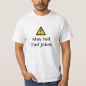 Waarschuwing May Vertel Pap Jokes - T-shirt (Voorkant)