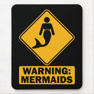 Waarschuwing: Mermaids Muismat