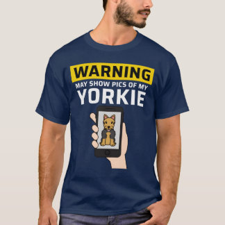 Waarschuwing Mogelijk Afbeeldingen Van Mijn Yorksh T-shirt