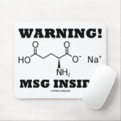 Waarschuwing! MSG Inside (chemisch molecuul) Muismat (Met muis)