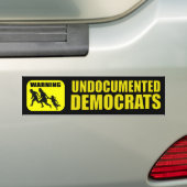 Waarschuwing: Niet-gedocumenteerde democraten Bumpersticker (Op auto)