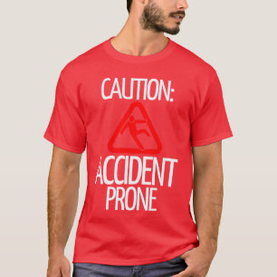 Waarschuwing Ongeval Gevoelig Grappig voor Ongesch T-shirt