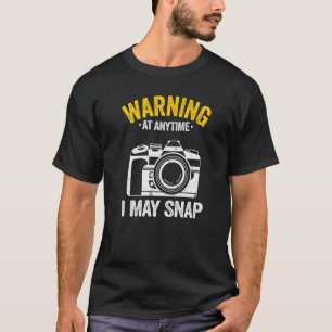 Waarschuwing Op elk moment kan ik fotograaf Joke P T-shirt
