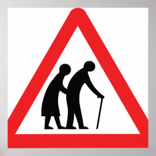 WAARSCHUWING Oudere Mensen - UK Verkeersbord Poster