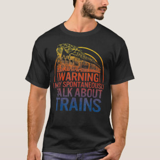 Waarschuwing over treinmachinist t-shirt