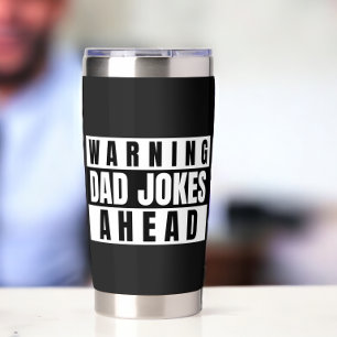 Waarschuwing pa Jokes Ahead Geïsoleerde Drinkbeker