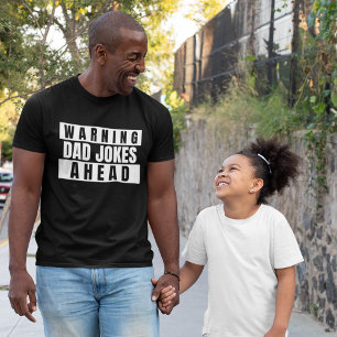Waarschuwing pa Jokes Ahead T-shirt