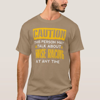 WAARSCHUWING Paardenrenners Fan T-shirt