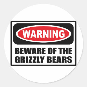 WAARSCHUWING PAS OP VOOR DE GRIZZLY BEREN STICKER
