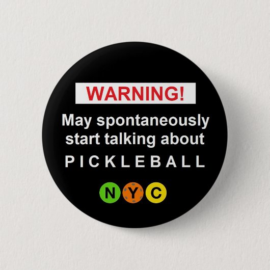 Waarschuwing Pickleball NYC V3br Button (Voorkant)