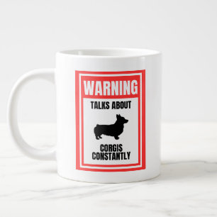 'Waarschuwing: Praat Constant Over Corgi's' Hond L Extra Grote Beker