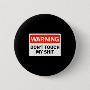 Waarschuwing Raak Mijn Grappige Handen Niet Aan Wa Ronde Button 5,7 Cm