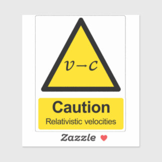 Waarschuwing relativistische snelheden waarschuwen sticker