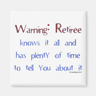 Waarschuwing Retiree Magnet Magneet