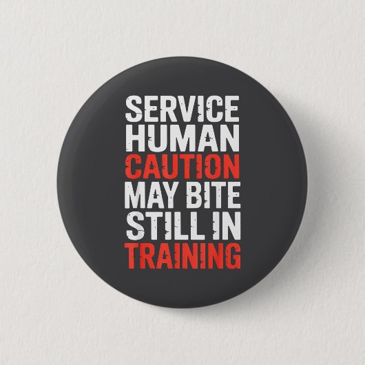 Waarschuwing Service Menselijke Beet Training Nog Ronde Button 5,7 Cm (Voorkant)