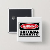 Waarschuwing SOFTBALL FANATIC Button (Voorkant /achterkant)