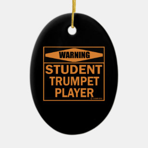 Waarschuwing! Student Trompettist! Keramisch Ornament