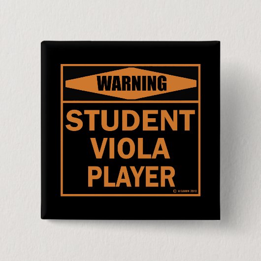Waarschuwing! Student Viola Player. Vierkante Button 5,1 Cm (Voorkant)