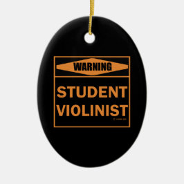 Waarschuwing! Student Violinist! Keramisch Ornament