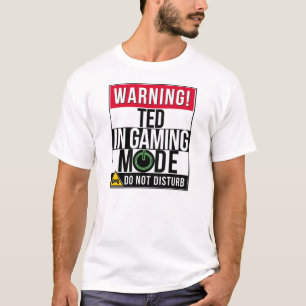 Waarschuwing Ted in gamemodus T-shirt