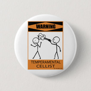 Waarschuwing Temperamental Cellist Ronde Button 5,7 Cm