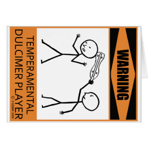 Waarschuwing Temperamental Dulcimer Player