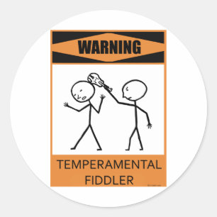 Waarschuwing Temperamental Fiddler Ronde Sticker