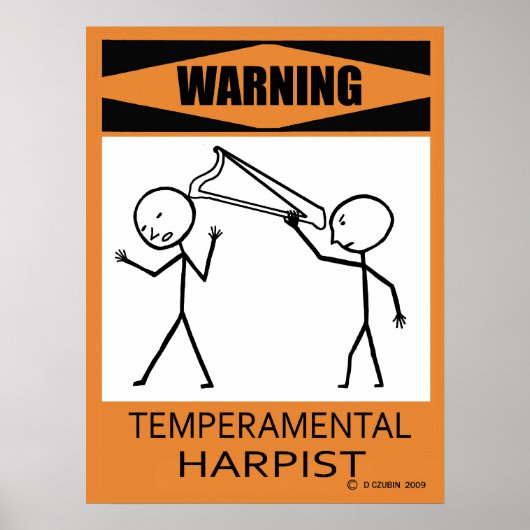 Waarschuwing Temperamental Harpist Poster (Voorkant)