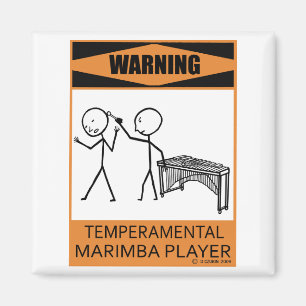 Waarschuwing Temperamental Marimba Player Magneet