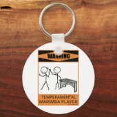 Waarschuwing Temperamental Marimba Player Sleutelhanger (Voorkant)