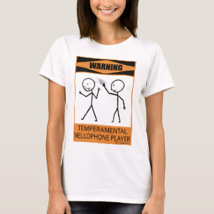 Waarschuwing Temperamental Mellophone Player T-shirt