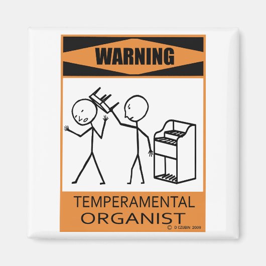 Waarschuwing Temperamental Organist Magneet (Voorkant)