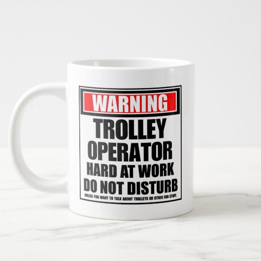 Waarschuwing trolley Operator hard op het werk Extra Grote Beker (Links)