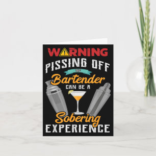 Waarschuwing uit tegen de Bartender Funny Sarcasme Kaart