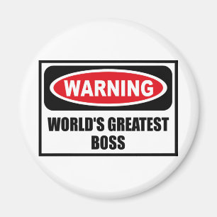 WAARSCHUWING VAN DE GROOTSTE BOSS Magnet TER WEREL Magneet