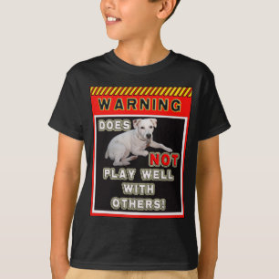 WAARSCHUWING VAN DE JRT - SPEELT NIET GOED MET AND T-SHIRT