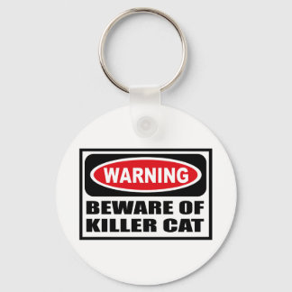 WAARSCHUWING VAN KILLER CAT-Sleutelhanger Sleutelhanger
