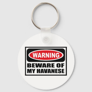 WAARSCHUWING VAN MIJN HAVANS Sleutelhanger
