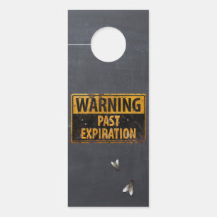 WAARSCHUWING Vervaldatum - Dirty Room Sign & Fly