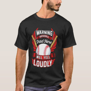 Waarschuwing voor honkbal paps Yell Louly T-shirt