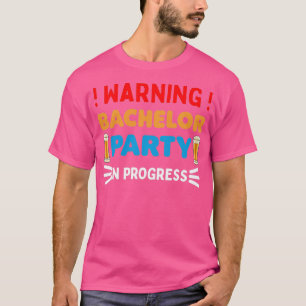 Waarschuwing vrijgezellenfeest in uitvoering huwel t-shirt
