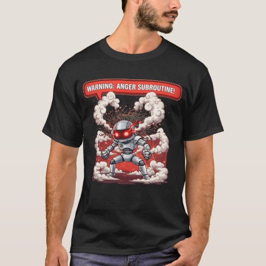 Waarschuwing Woede Subroutine! Grappige Boze Robot T-shirt (Voorkant)