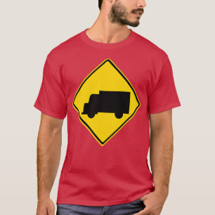 Waarschuwingsbord voor vrachtwagens t-shirt