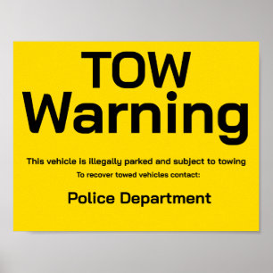 Waarschuwingsbord wegslepen poster